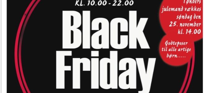 Black Friday – i Tønder går priserne helt i sort nu på fredag